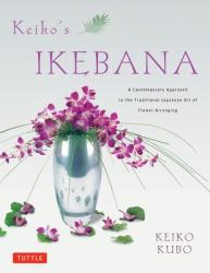 Keiko's Ikebana - Keiko Kubo (2012)