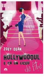 Hollywoodul e ca un liceu de fiţe (ISBN: 9789731024844)