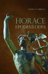 Horace Volume 10: Epodes and Odes a New Annotated Latin Edition (1998)