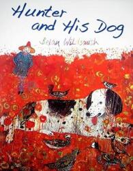 Hunter and His Dog (2008)