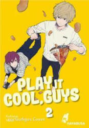 Play it Cool, Guys 2 - Anne Klink (ISBN: 9783551622105)