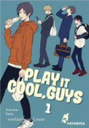 Play it Cool, Guys 1 - Anne Klink (ISBN: 9783551622099)