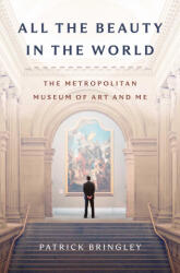 All the Beauty in the World: The Metropolitan Museum of Art and Me (ISBN: 9781982163303)