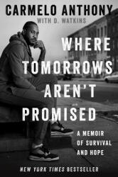 Where Tomorrows Aren't Promised - D. Watkins (ISBN: 9781982160609)
