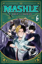 Mashle: Magic and Muscles, Vol. 6 - Hajime Komoto (ISBN: 9781974729029)