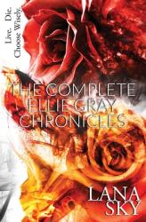 The Complete Ellie Gray Chronicles: A Vampire Romance: Drain Me & Chain Me (ISBN: 9781956608267)
