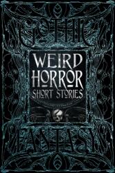 Weird Horror Short Stories (ISBN: 9781839649356)