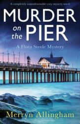 Murder on the Pier - Merryn Allingham (ISBN: 9781800198869)