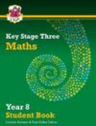 KS3 Maths Year 8 Student Book - with answers & Online Edition - CGP Books (ISBN: 9781789087871)