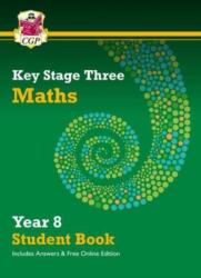 KS3 Maths Year 8 Student Book - with answers & Online Edition - CGP Books (ISBN: 9781789087871)