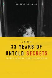 33 Years of Untold Secrets (ISBN: 9781737837329)