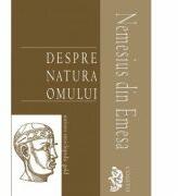 DESPRE NATURA OMULUI - NEMESIUS DIN EMESA (2012)