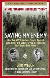 Saving My Enemy - Bob Welch (ISBN: 9781684513031)