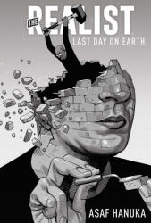 Realist: The Last Day on Earth (ISBN: 9781684158379)