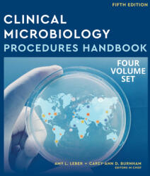 Clinical Microbiology Procedures Handbook, 5th Edi tion Multi-Volume - Amy L. Leber (ISBN: 9781683673989)