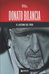Donato Bilancia el asesino del tren (ISBN: 9781681659053)
