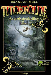 Brandon Mull - Titokfölde 2 (2012)