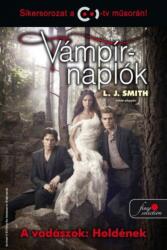 Vámpírnaplók 9. - A vadászok 2. rész: Holdének - Kemény kötés (2012)