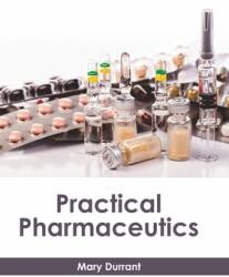 Practical Pharmaceutics (ISBN: 9781646471096)
