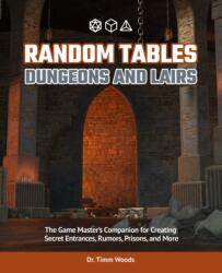 Random Tables: Dungeons And Lairs (ISBN: 9781646043514)