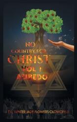 No Country for Christ: Vol 1 (ISBN: 9781643146614)
