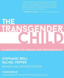 Transgender Child - Rachel Pepper (ISBN: 9781627783248)