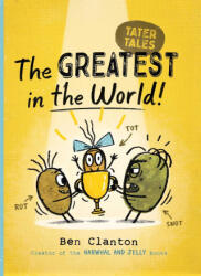 The Greatest in the World! - Ben Clanton (ISBN: 9781534493186)