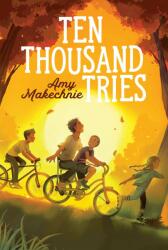 Ten Thousand Tries (ISBN: 9781534482302)