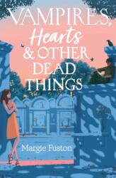 Vampires, Hearts & Other Dead Things (ISBN: 9781534474581)