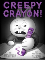 Creepy Crayon! (ISBN: 9781534465886)