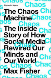 Chaos Machine - Max Fisher (ISBN: 9781529416374)