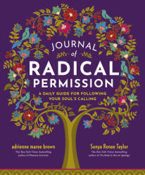 Journal of Radical Permission - Adrienne Maree Brown (ISBN: 9781523002429)