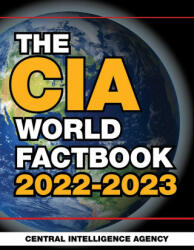 CIA World Factbook 2022-2023 - Central Intelligence Agency (ISBN: 9781510771185)