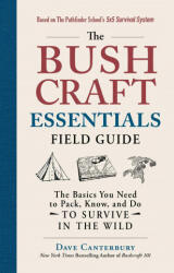 Bushcraft Essentials Field Guide (ISBN: 9781507216163)