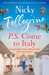 P. S. Come to Italy - Nicky Pellegrino (ISBN: 9781398701045)