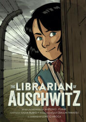 The Librarian of Auschwitz: The Graphic Novel - Salva Rubio, Lilit Thwaites (ISBN: 9781250842985)