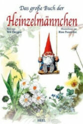 Das große Buch der Heinzelmännchen - Will Huygen, Rien Poortvliet (2012)