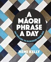 Maori Phrase a Day (ISBN: 9780143773412)
