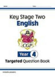 KS2 English Targeted Question Book - Year 4 - CGP Books (ISBN: 9781789087819)