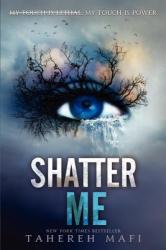 Shatter Me (2012)