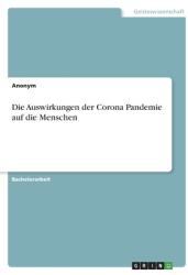 Die Auswirkungen der Corona Pandemie auf die Menschen (ISBN: 9783346501264)