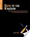 Keys to the Kingdom: Impressioning Privilege Escalation Bumping and Other Key-Based Attacks Against Physical Locks (2012)