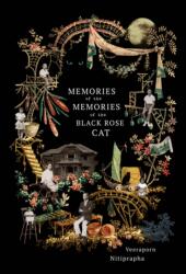 Memories of the Memories of the Black Rose Cat (ISBN: 9786164510609)