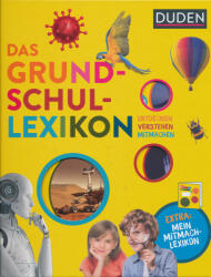 Das Grundschullexikon: Entdecken - Verstehen - Mitmachen: Mit Mitmach-Lexikon für neugierige Forscherinnen und Forscher (ISBN: 9783411730537)