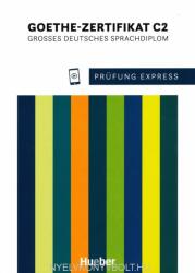 Prüfung Express Goethe-Zertifikat C2 (ISBN: 9783197416519)