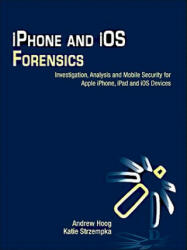 IPhone and IOS Forensics - Andrew Hoog (2011)