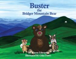 Buster The Bridger Mountain Bear (ISBN: 9781989848142)