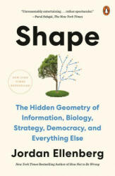 Shape: The Hidden Geometry of Information, Biology, Strategy, Democracy, and Everything Else (ISBN: 9781984879073)