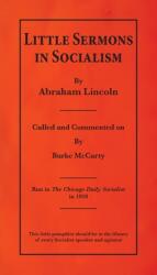 Little Sermons In Socialism by Abraham Lincoln (ISBN: 9781942806387)