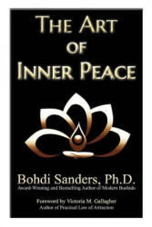 Art of Inner Peace - Victoria M. Gallagher (ISBN: 9781937884277)